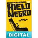 Hielo negro Bernardo Fernández