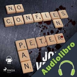 Audiolibro No confíes en Peter Pan John Verdon