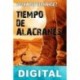 Tiempo de alacranes Bernardo Fernández