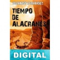 Tiempo de alacranes Bernardo Fernández