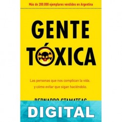 Gente tóxica Bernardo Stamateas