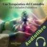 Audiolibro Uso terapéutico del cannabis en cuidados paliativos Pharmacology University