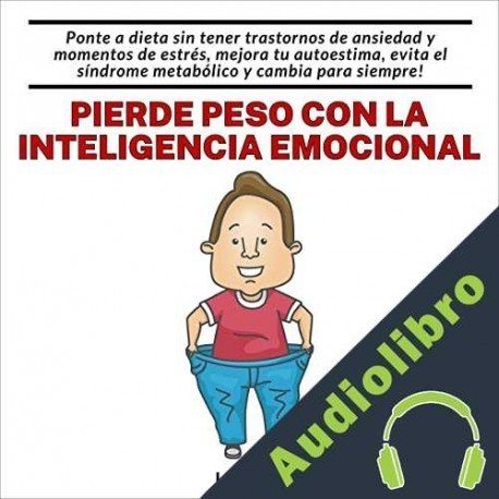 Audiolibro Pierde peso con la Inteligencia Emocional Leo Hill