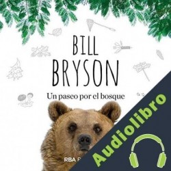 Audiolibro Un paseo por el bosque Bill Bryson