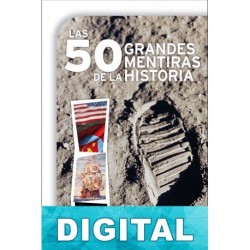 Las 50 grandes mentiras de la Historia Bernd Ingmar Gutberlet