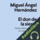 Audiolibro El don de la siesta Miguel Ángel Hernández