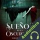 Audiolibro Sueños en la oscuridad Sergio Plaza