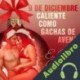Audiolibro 9 de diciembre: Caliente como gachas de avena E. M. Beijer