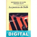 La justicia de Selb Bernhard Schlink & amp; Walter Popp
