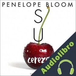 Audiolibro Su cereza Penelope Bloom