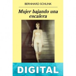 Mujer bajando una escalera Bernhard Schlink