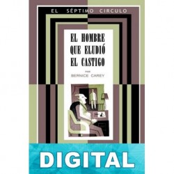 El hombre que eludió el castigo Bernice Carey