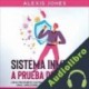 Audiolibro Sistema Inmune a Prueba de Balas Alexis Jones