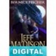 Jeff Madison y las centellas de Drakmere Bernice Fischer