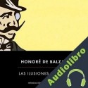 Audiolibro Las ilusiones perdidas Honoré de Balzac