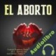 Audiolibro El Aborto Peter Barnes