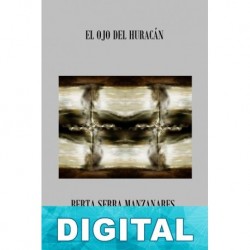 Los ojos del huracán Berta Serra Manzanares