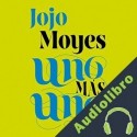 Audiolibro Uno más uno Jojo Moyes