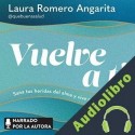 Audiolibro Vuelve a ti Laura Margarita Romero Angarita