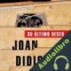 Audiolibro Su último deseo Joan Didion