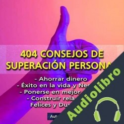 Audiolibro 404 Consejos de Superación Personal Santos Omar Medrano Chura