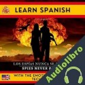 Audiolibro Los Espías Nunca Se Jubilan C Laurents