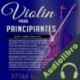 Audiolibro Violin Para Principiantes Rythm Divine Studio