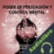 Audiolibro Poder De Persuasión Y Control Mental Amazing Mental Skills Enterprise