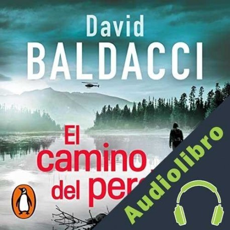 Audiolibro El camino del perdón David Baldacci