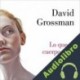 Audiolibro Lo que el cuerpo sabe David Grossman