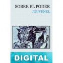 Sobre el poder Bertrand de Jouvenel