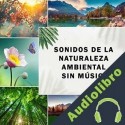 Audiolibro Sonidos De La Naturaleza Ambiental Sin Música Charlie Mason