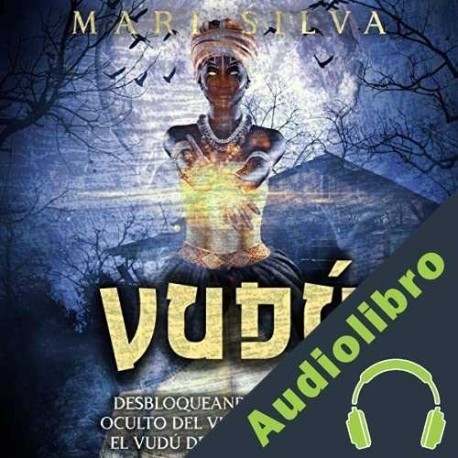 Audiolibro Vudú Mari Silva