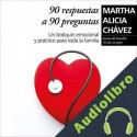 Audiolibro 90 respuestas a 90 preguntas Martha Alicia Chávez