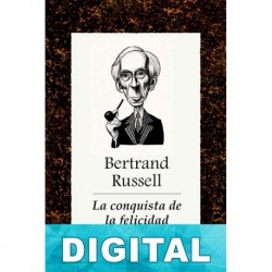 La conquista de la felicidad Bertrand Russell