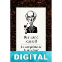 La conquista de la felicidad Bertrand Russell
