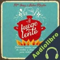 Audiolibro A fuego lento. La cocina de la vida Javier Martín Fernández