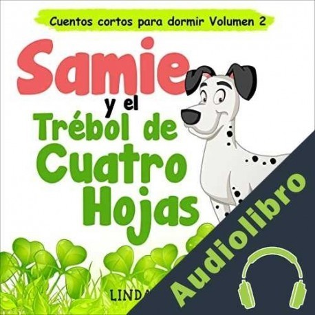 Audiolibro Samie y el Trébol de Cuatro Hojas Linda Roger
