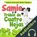 Audiolibro Samie y el Trébol de Cuatro Hojas Linda Roger