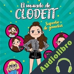Audiolibro Superlío de gemelas Clodett