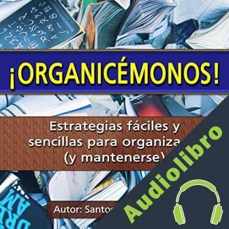 Audiolibro ¡Organicémonos! Santos Omar Medrano Chura