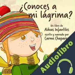 Audiolibro ¿Conoces a mi lágrima? Carme Chaparro