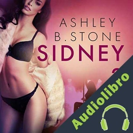 Audiolibro Sidney 2 Ashley B. Stone