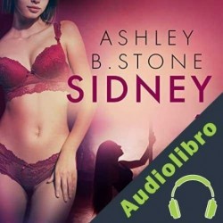 Audiolibro Sidney 1 Ashley B. Stone