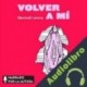 Audiolibro Volver a mí Marisol Correa Vega