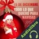 Audiolibro 15 de diciembre: Todo lo que quiero para Navidad Malin Edholm