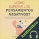 Audiolibro ¿Cómo Superar los Pensamientos Negativos? Timothy Presley