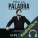 Audiolibro Pida la palabra Alan García