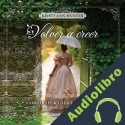 Audiolibro Volver a Creer Kristi Ann Hunter