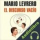 Audiolibro El discurso vacío Mario Levrero